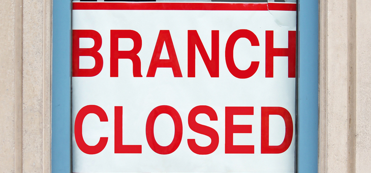 Customers shut out as bank branches close